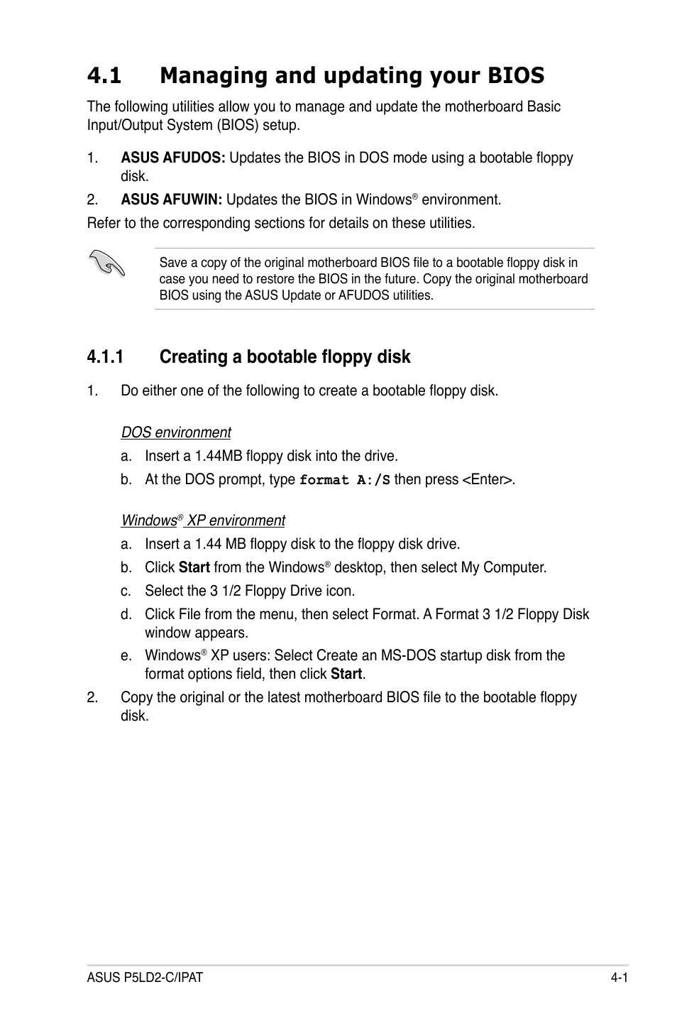 1 managing and updating your bios, 1 creating a bootable floppy disk | Asus P5LD2-C/IPAT User Manual | Page 57 / 96