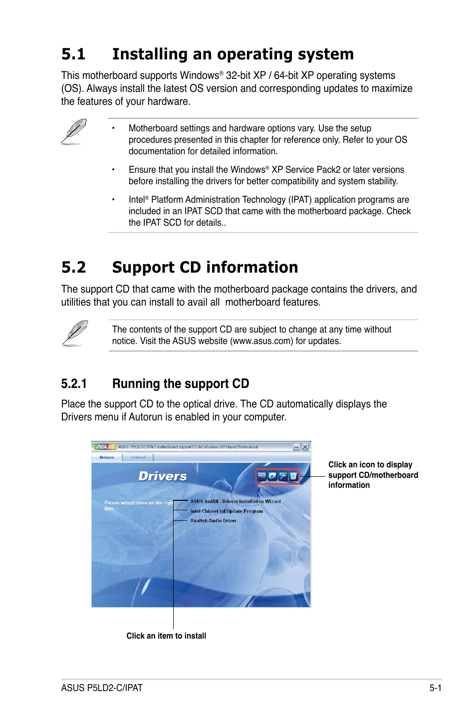 1 installing an operating system, 2 support cd information, 1 running the support cd | Asus P5LD2-C/IPAT User Manual | Page 87 / 96