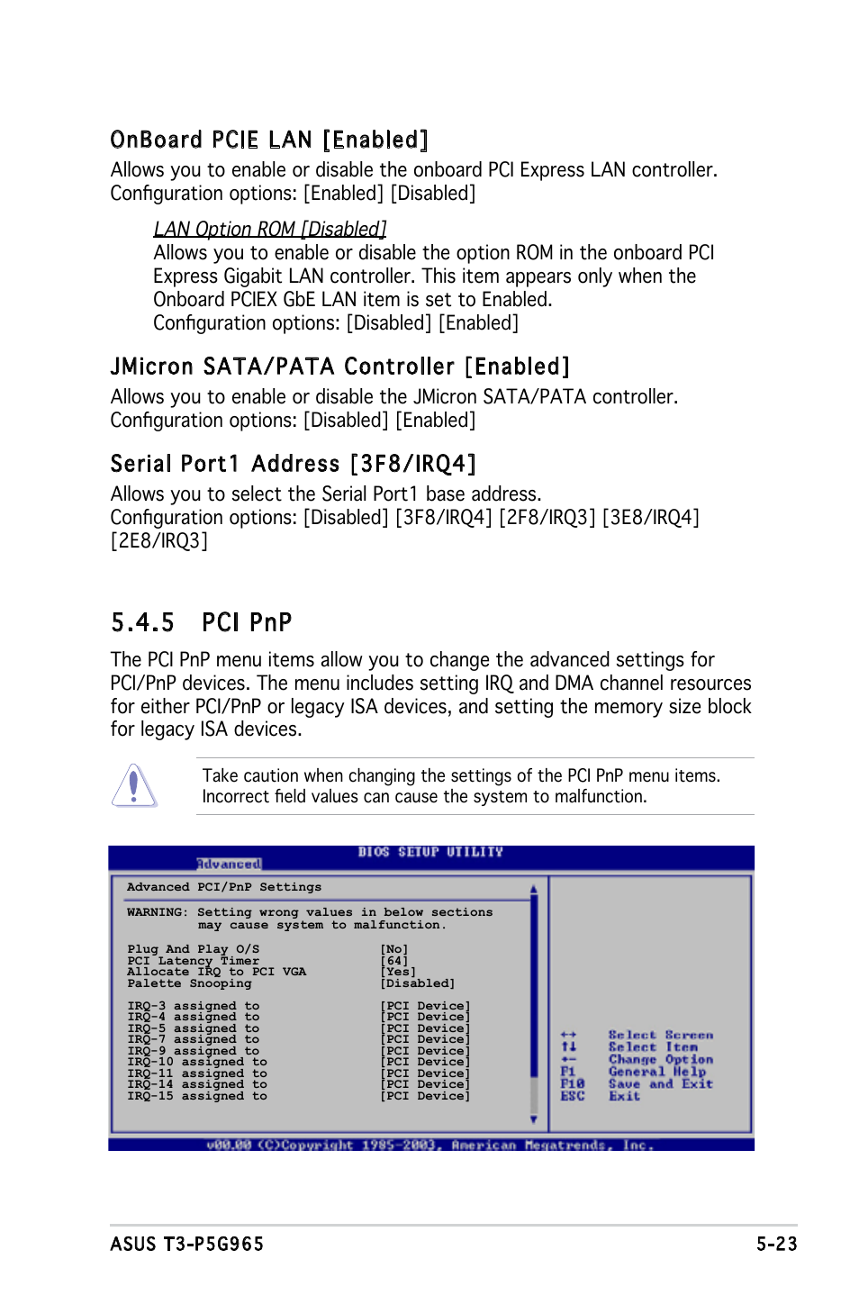 5 pci pnp, Onboard pcie lan [enabled, Jmicron sata/pata controller [enabled | Serial port1 address [3f8/irq4 | Asus T3-PH1 User Manual | Page 71 / 82