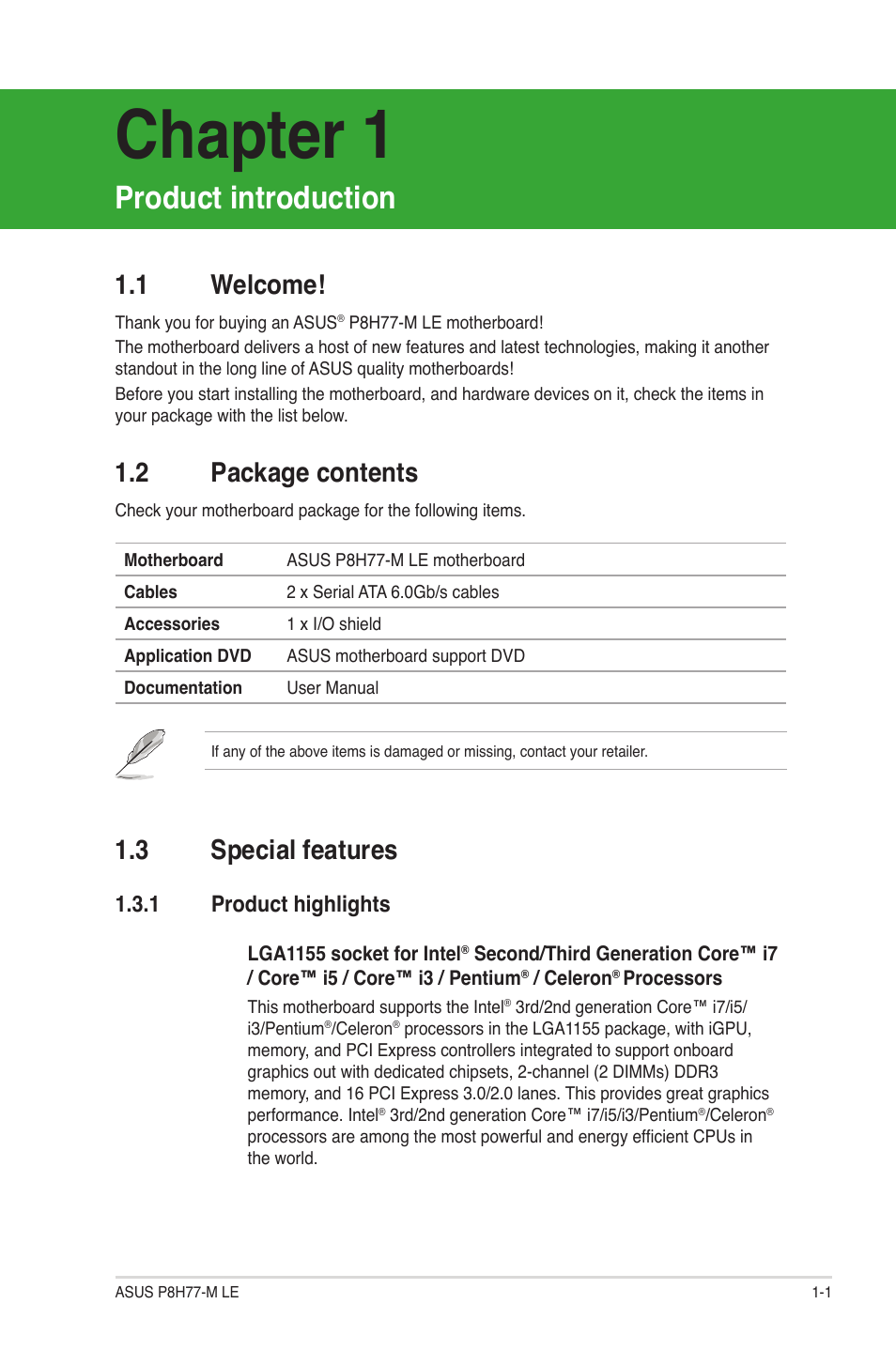 Chapter 1: product introduction, 1 welcome, 2 package contents | 3 special features, 1 product highlights, Product introduction, Welcome! -1, Package contents -1, Special features -1 1.3.1, Product highlights -1 | Asus P8H77-M LE User Manual | Page 11 / 78