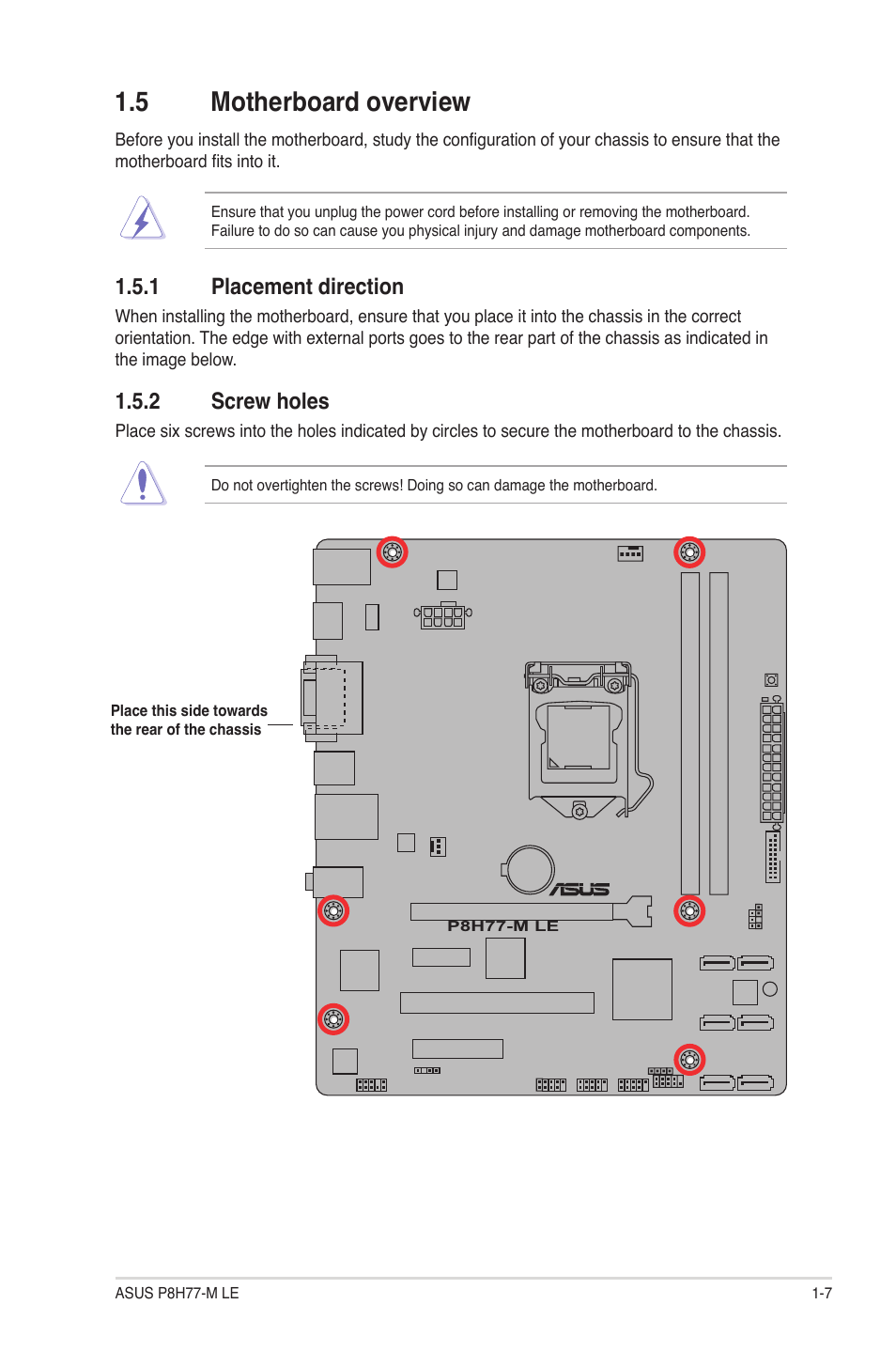 5 motherboard overview, 1 placement direction, 2 screw holes | Motherboard overview -7 1.5.1, Placement direction -7, Screw holes -7 | Asus P8H77-M LE User Manual | Page 17 / 78