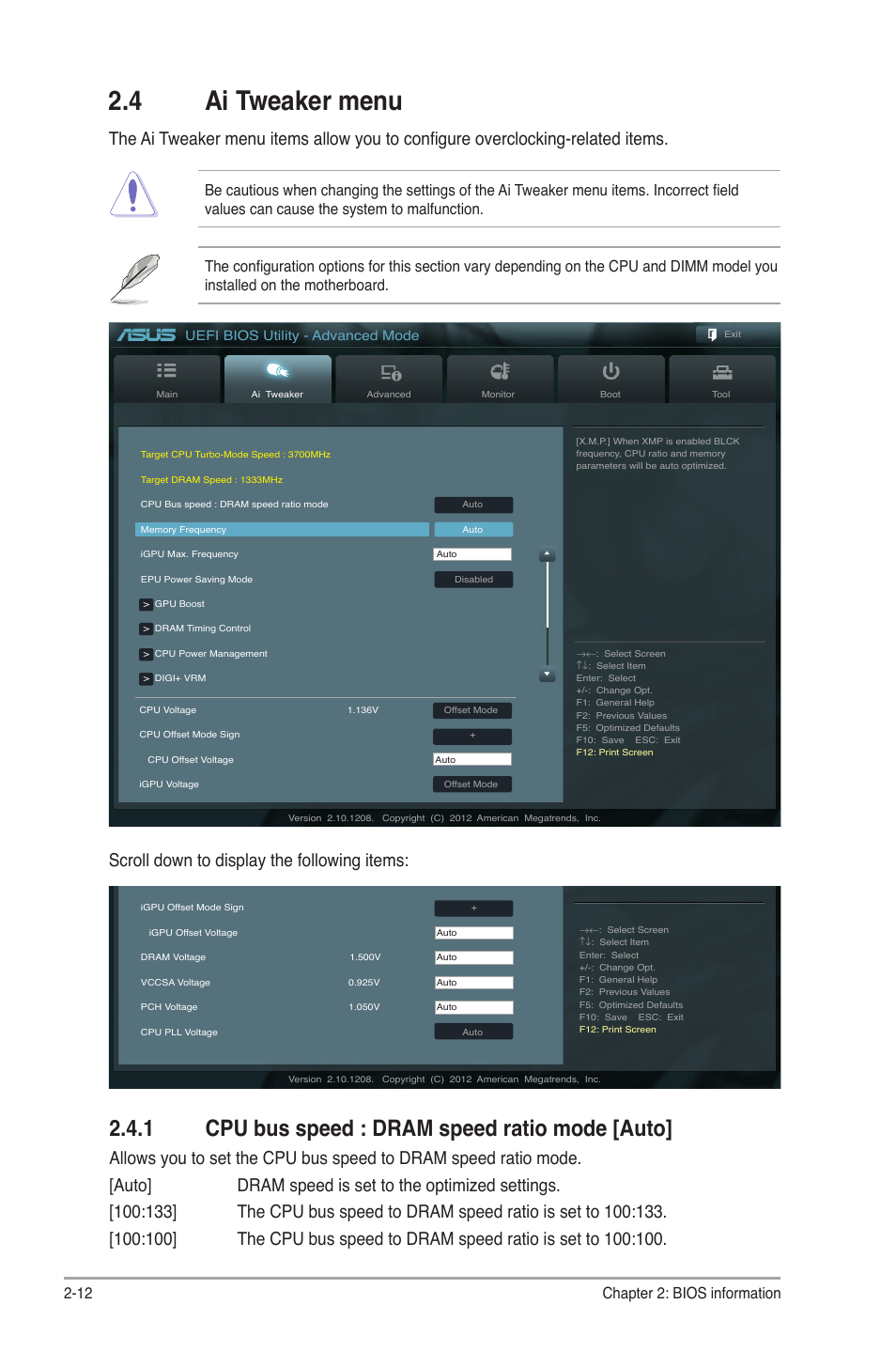 4 ai tweaker menu, 1 cpu bus speed : dram speed ratio mode [auto, Ai tweaker menu -12 2.4.1 | Cpu bus speed : dram speed ratio mode [auto] -12, Scroll down to display the following items, Chapter 2: bios information 2-12 | Asus P8H77-M LE User Manual | Page 56 / 78