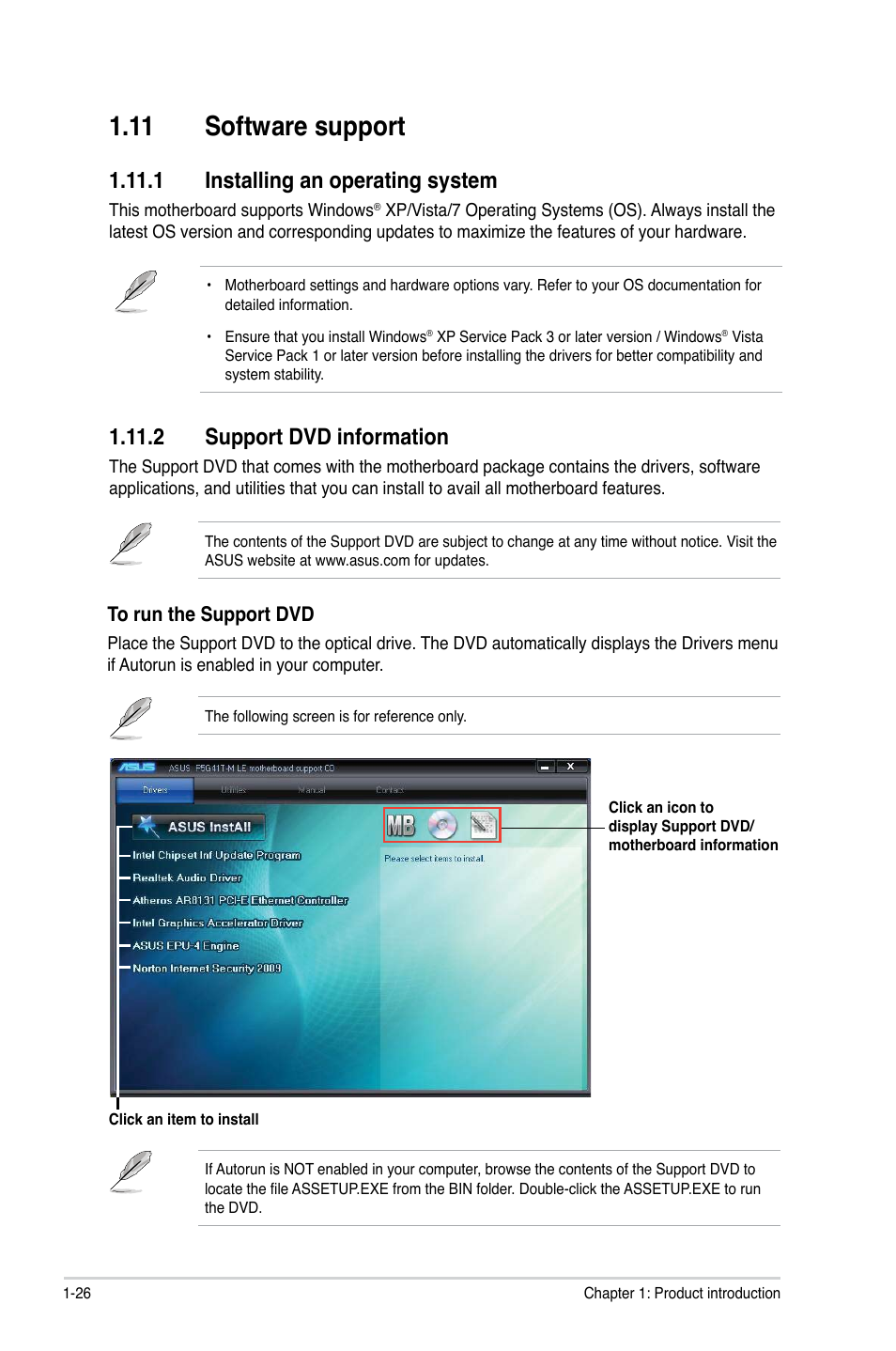 11 software support, 1 installing an operating system, 2 support dvd information | 11 software support -26 | Asus P5G41T-M LE User Manual | Page 36 / 58