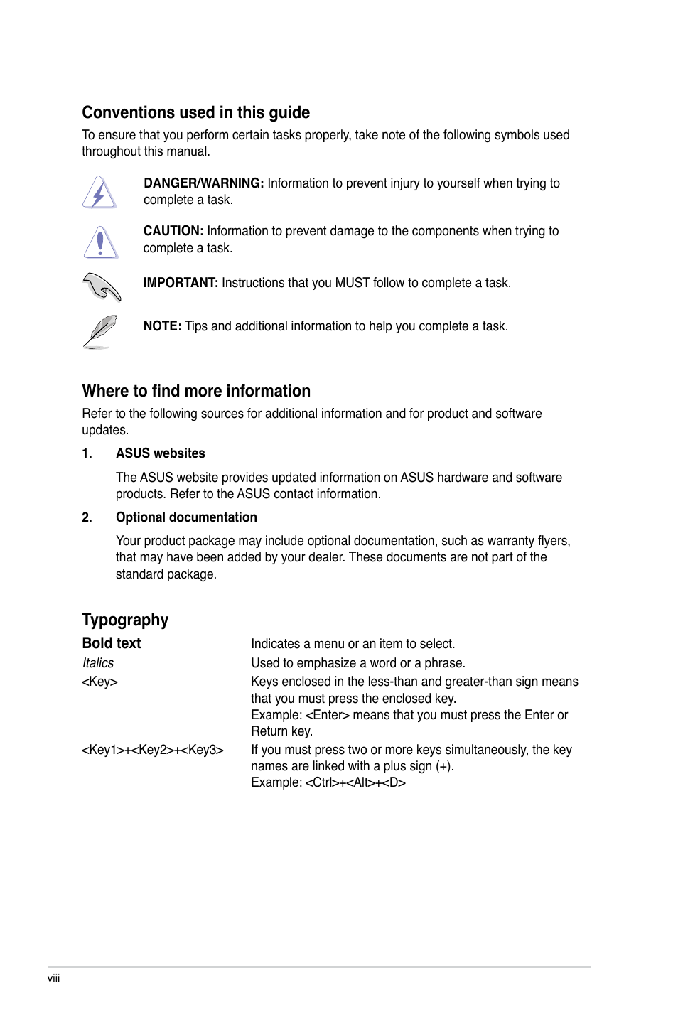 Conventions used in this guide, Where to find more information, Typography | Asus P5G41T-M LE User Manual | Page 8 / 58