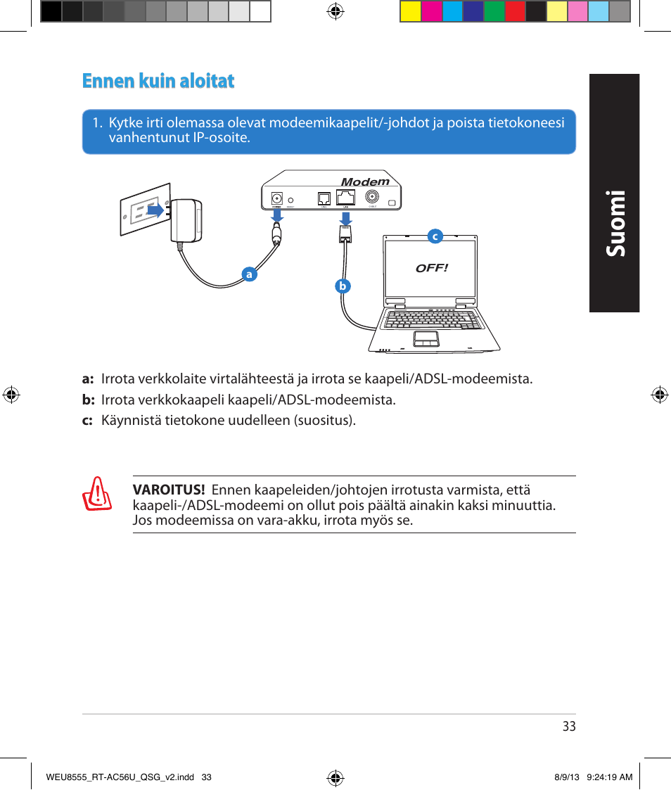 Suomi, Ennen kuin aloitat | Asus RT-AC56U User Manual | Page 33 / 182