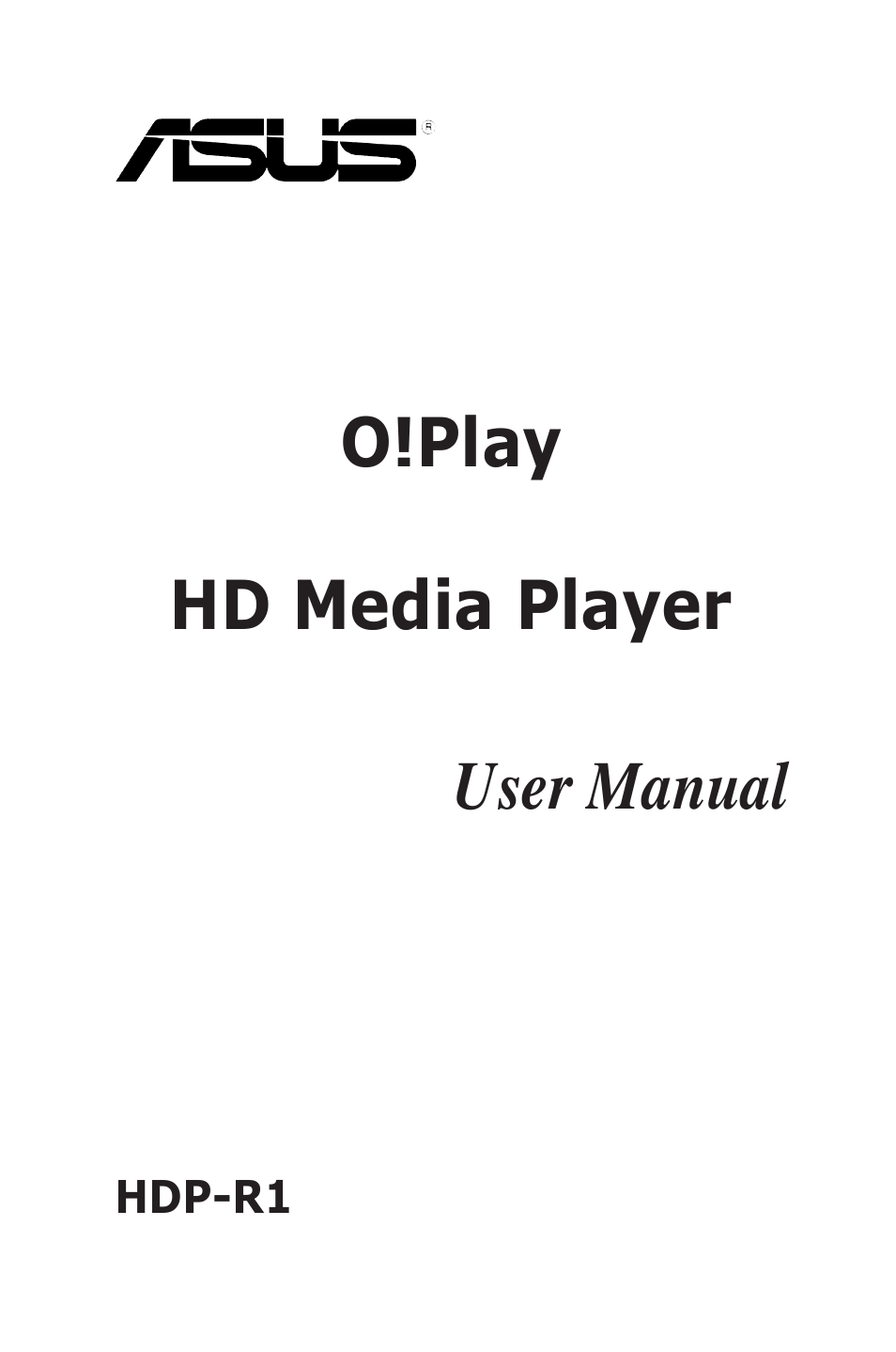 Asus O!Play HDP-R1 User Manual | 38 pages