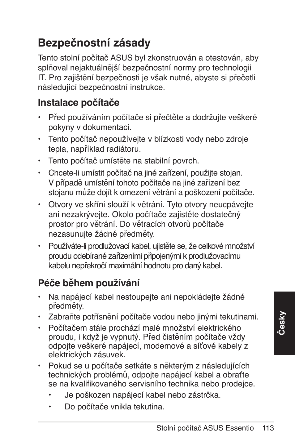 Bezpečnostní zásady, Instalace počítače, Péče během používání | Asus CG5290 User Manual | Page 113 / 262