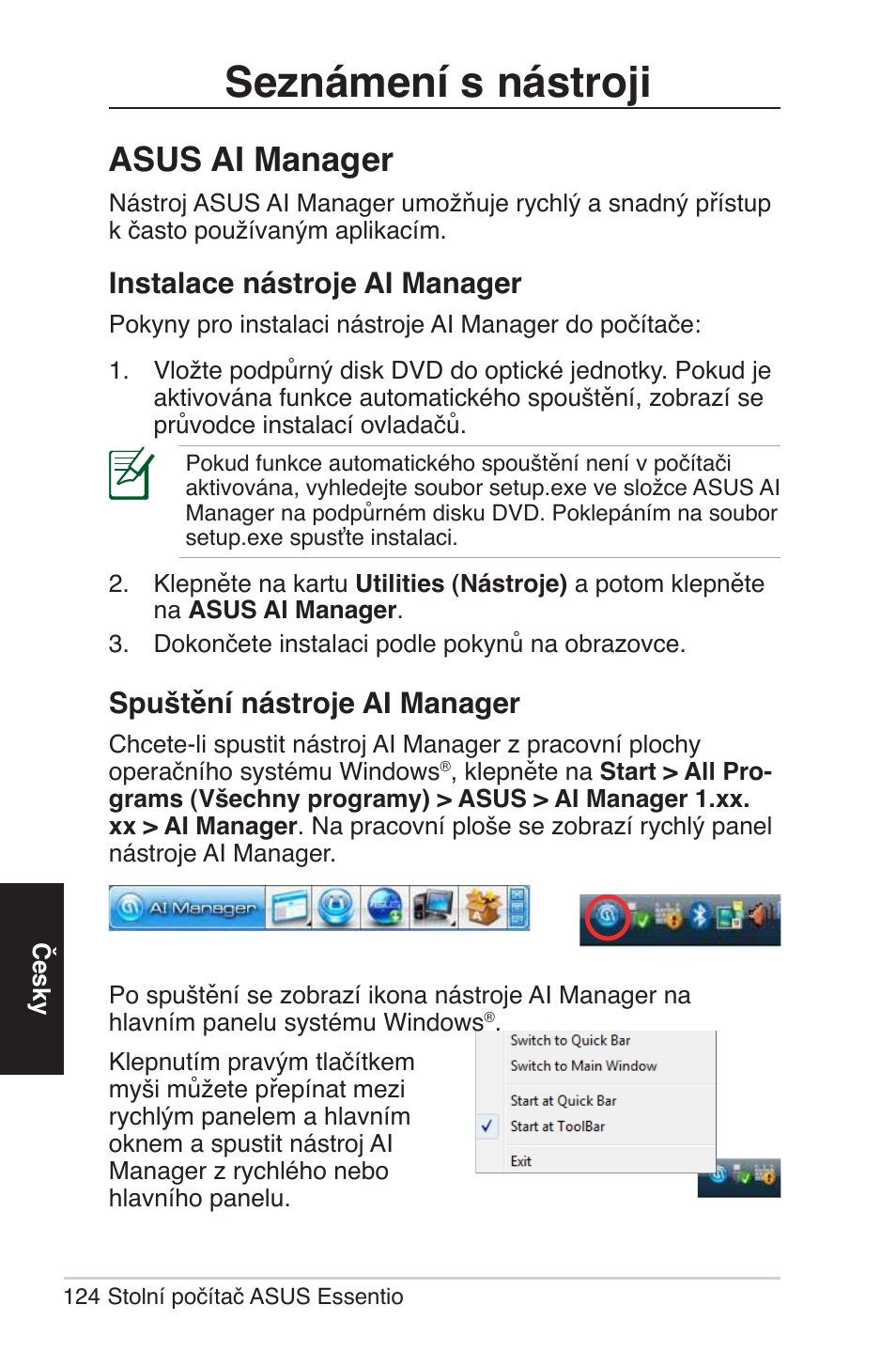 Seznámení s nástroji, Asus ai manager, Instalace nástroje ai manager | Spuštění nástroje ai manager | Asus CG5290 User Manual | Page 124 / 262