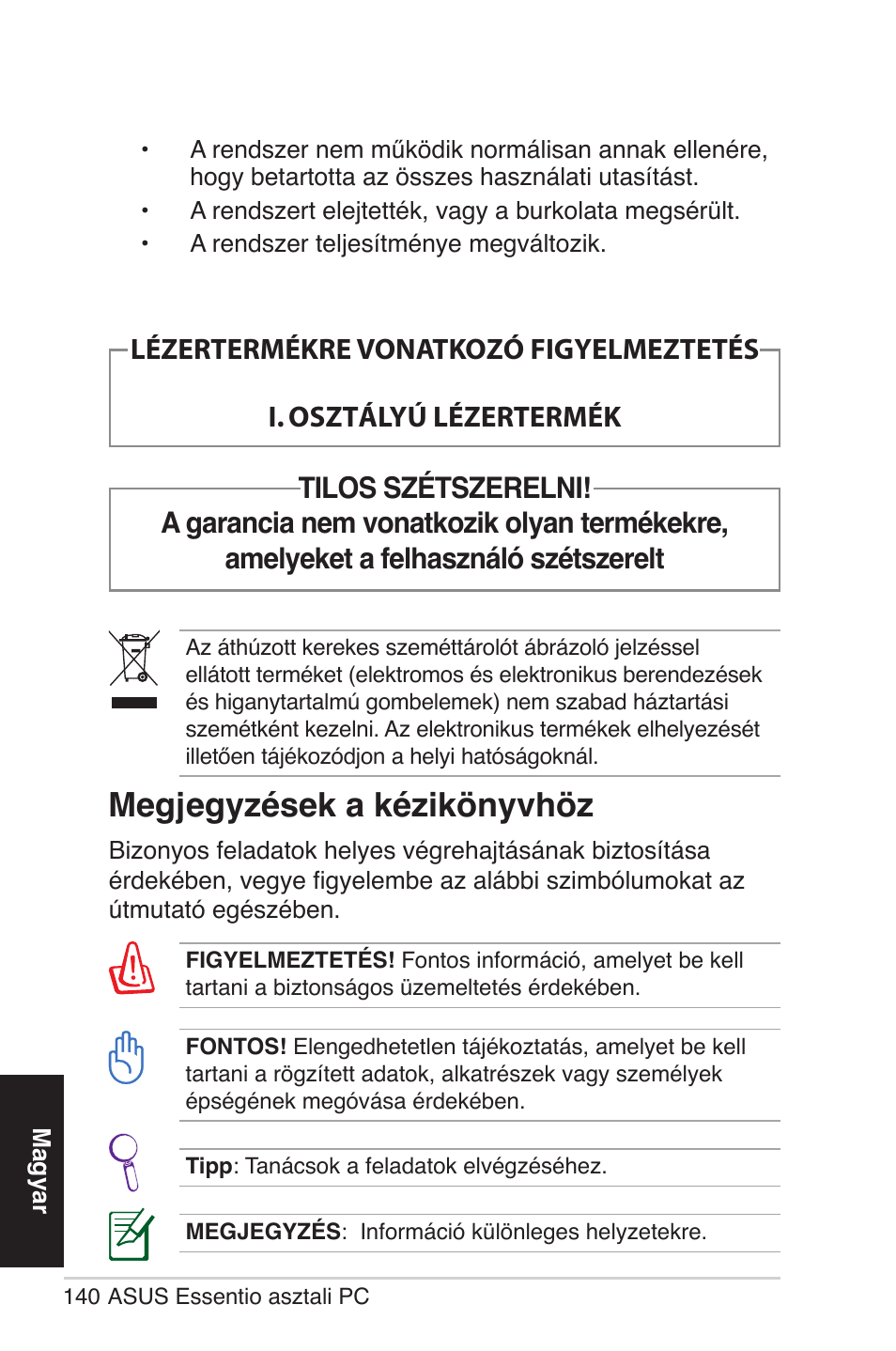 Megjegyzések a kézikönyvhöz | Asus CG5290 User Manual | Page 140 / 262