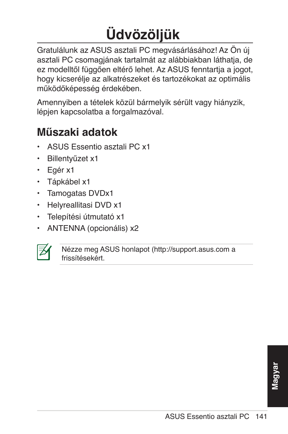 Üdvözöljük, Műszaki adatok | Asus CG5290 User Manual | Page 141 / 262