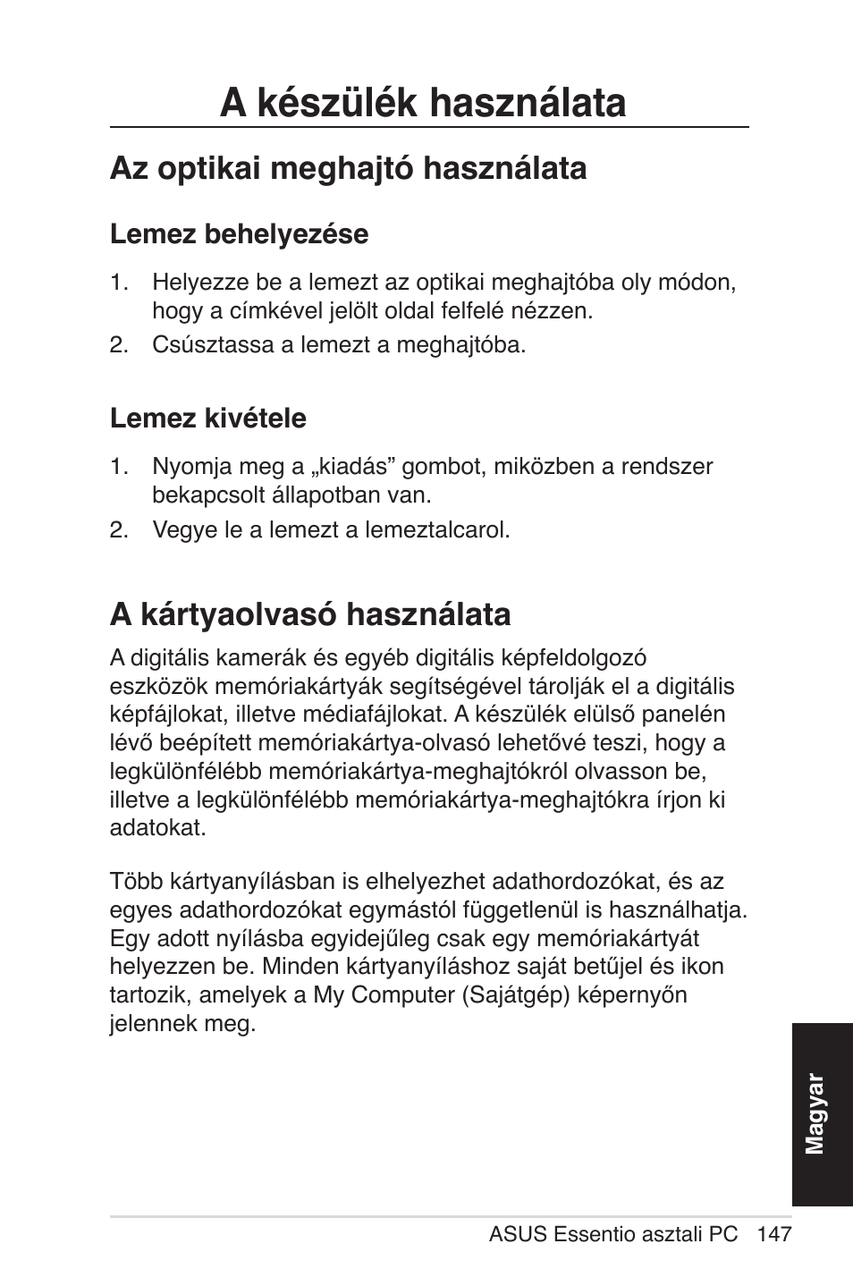 A készülék használata, Az optikai meghajtó használata, A kártyaolvasó használata | Asus CG5290 User Manual | Page 147 / 262