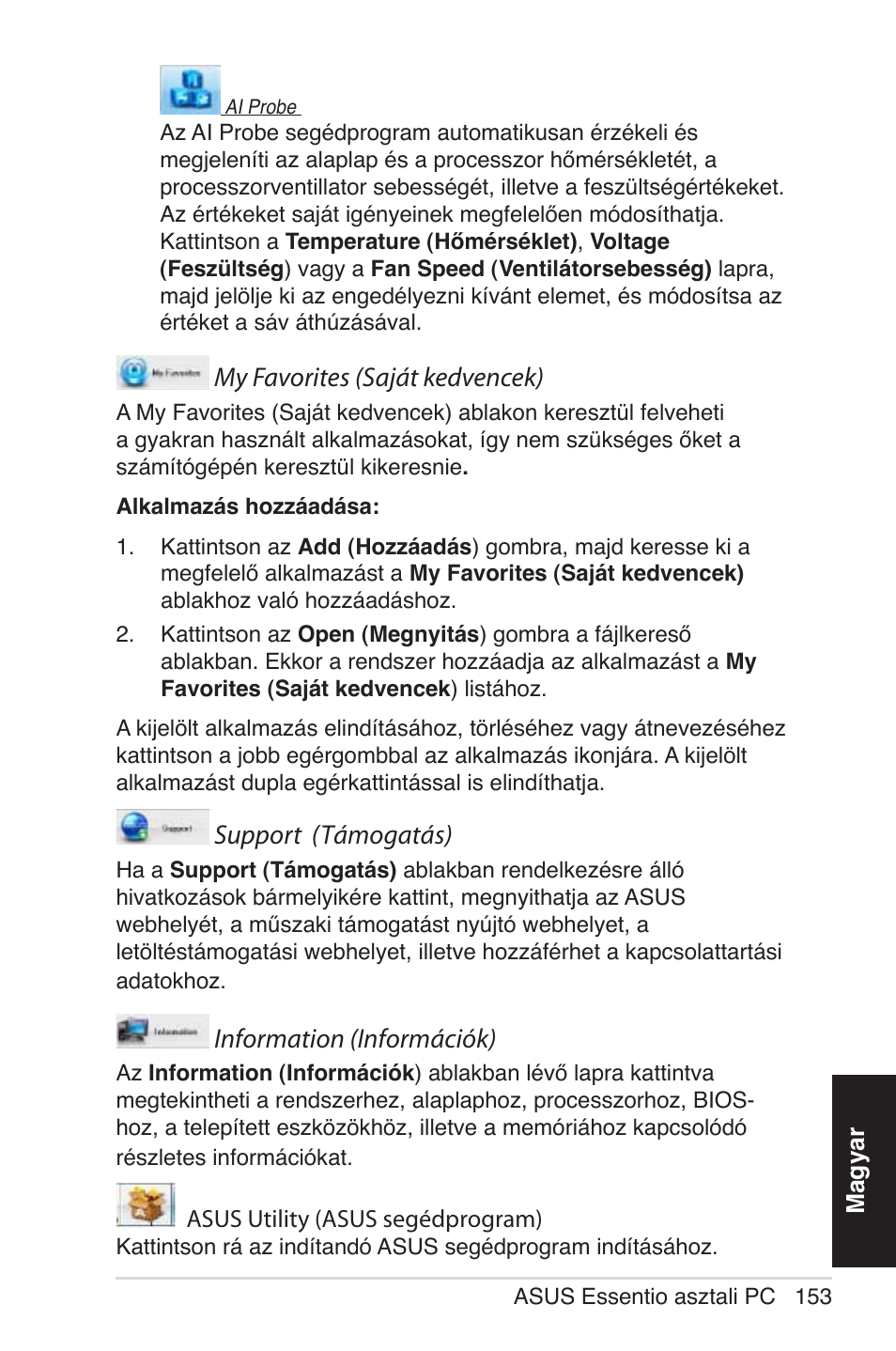 My favorites (saját kedvencek), Support (támogatás), Information (információk) | Asus CG5290 User Manual | Page 153 / 262