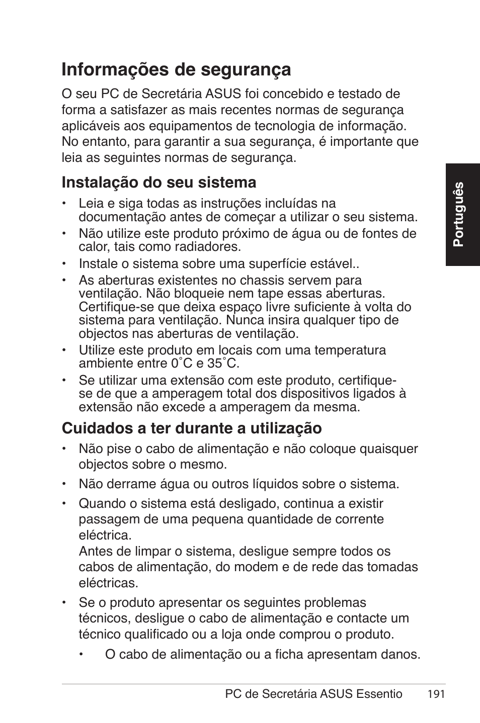 Informações de segurança, Instalação do seu sistema, Cuidados a ter durante a utilização | Asus CG5290 User Manual | Page 191 / 262