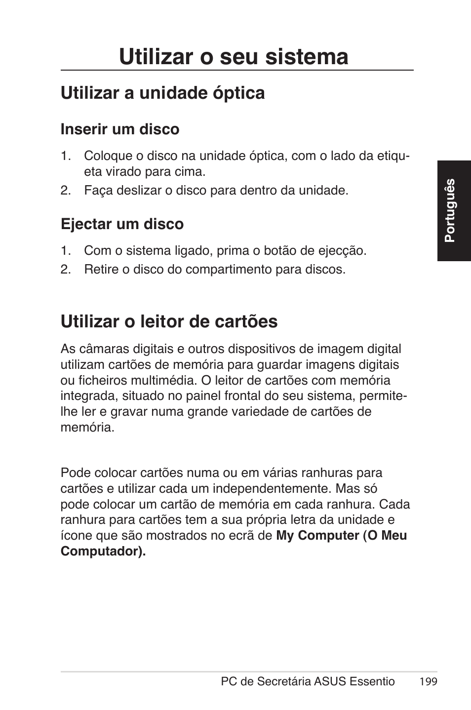 Recuperar o seu sistema, Utilizar o seu sistema, Utilizar a unidade óptica | Utilizar o leitor de cartões | Asus CG5290 User Manual | Page 199 / 262