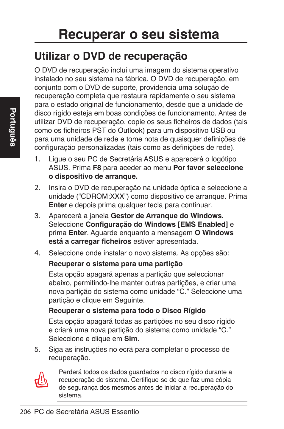 Recuperar o seu sistema, Utilizar o dvd de recuperação | Asus CG5290 User Manual | Page 206 / 262