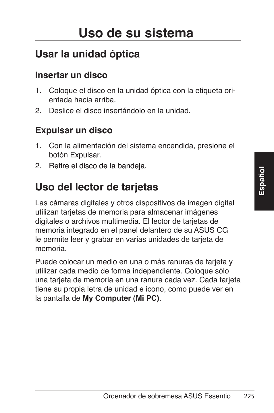 Uso de su sistema, Usar la unidad óptica, Uso del lector de tarjetas | Asus CG5290 User Manual | Page 225 / 262