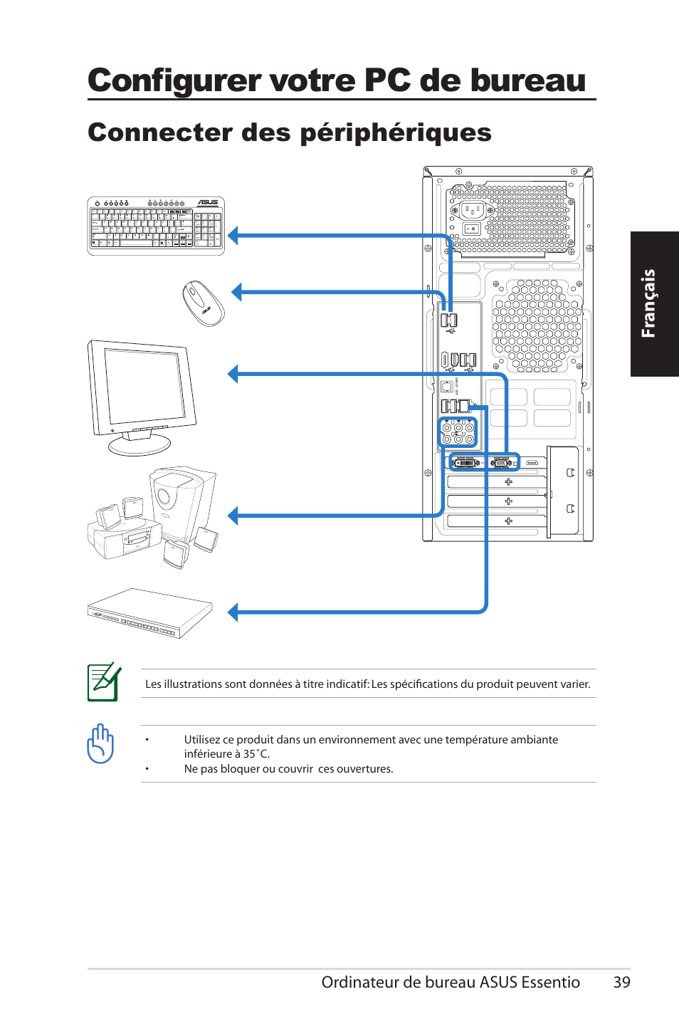 Configurer votre pc de bureau, Connecter des périphériques, Fr ançais | Ordinateur de bureau asus essentio 9 | Asus CG5290 User Manual | Page 39 / 262