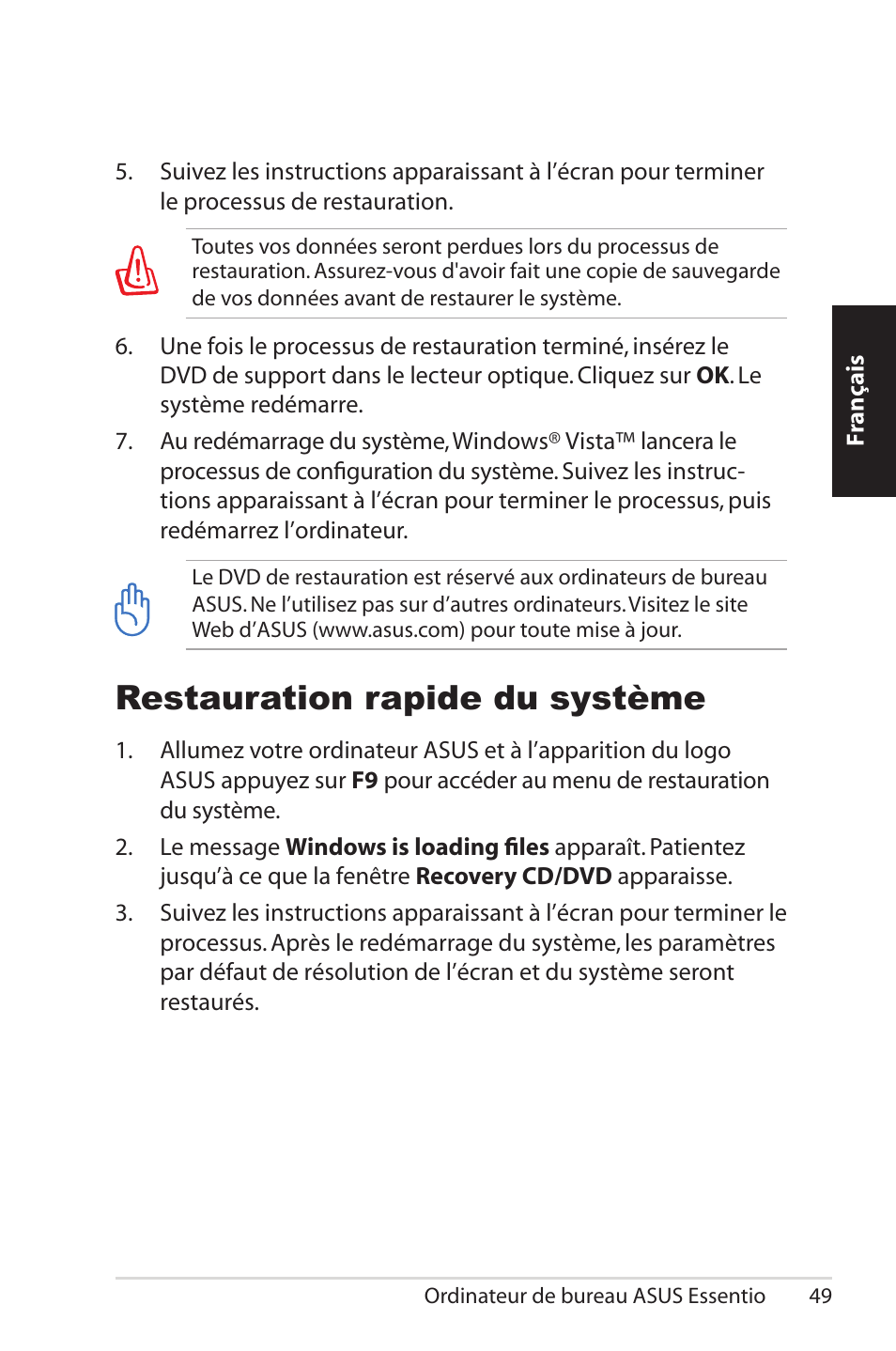 Restauration rapide du système | Asus CG5290 User Manual | Page 49 / 262