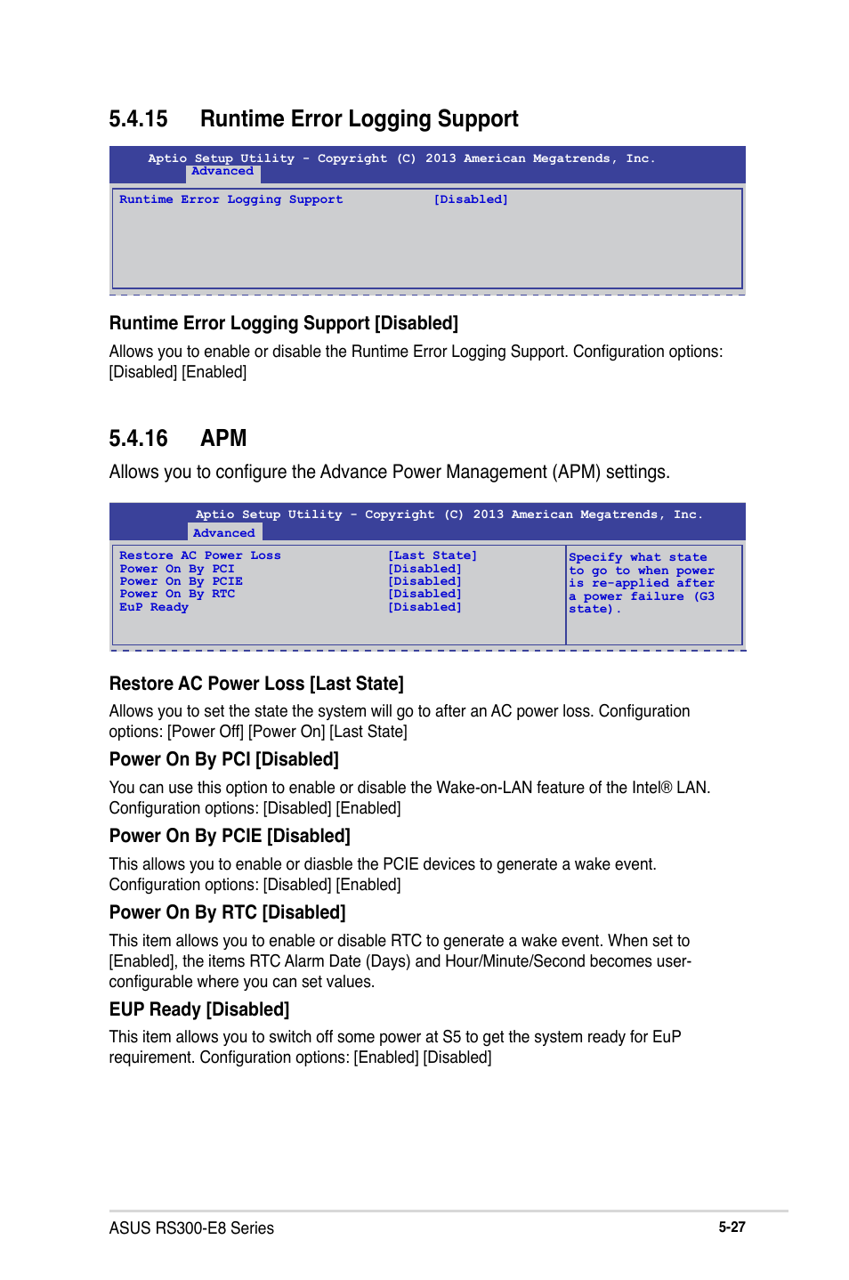 16 apm, 15 runtime error logging support, Power on by pci [disabled | Power on by pcie [disabled, Power on by rtc [disabled, Eup ready [disabled, Runtime error logging support [disabled | Asus RS300-E8-RS4 User Manual | Page 97 / 158