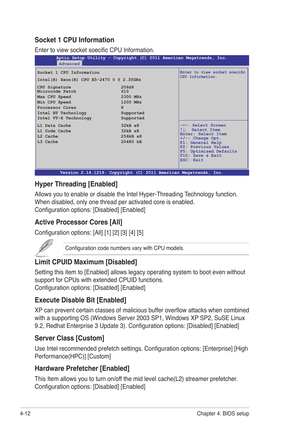 Socket 1 cpu information, Hyper threading [enabled, Active processor cores [all | Limit cpuid maximum [disabled, Execute disable bit [enabled, Server class [custom, Hardware prefetcher [enabled, Enter to view socket soecific cpu information | Asus Z9NR-D12 User Manual | Page 76 / 190