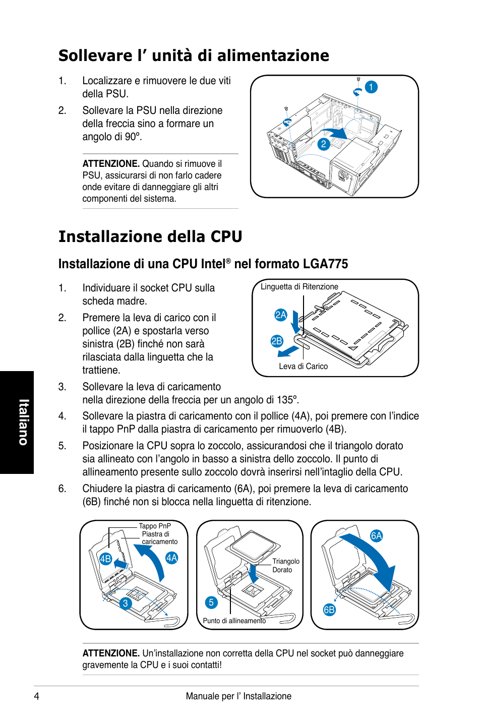 Sollevare l’ unità di alimentazione, Installazione della cpu, Italiano | Installazione di una cpu intel, Nel formato lga775 | Asus T4-P5P43 User Manual | Page 28 / 80