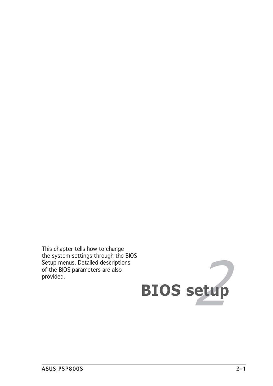 Bios setup | Asus P5P800S User Manual | Page 45 / 88