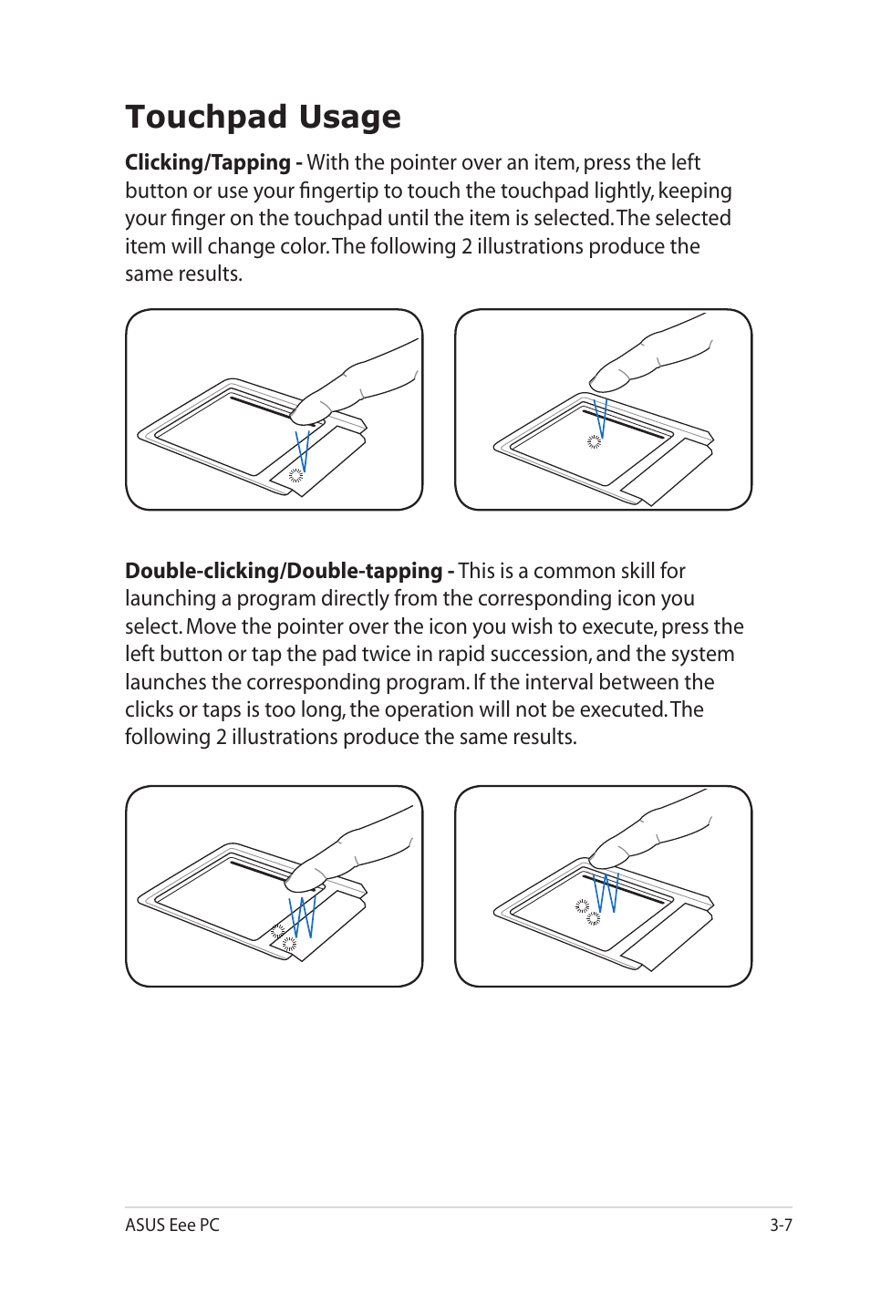 Touchpad usage | Asus Eee PC 701SD/XP User Manual | Page 29 / 80