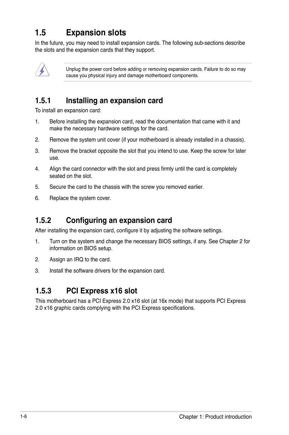 5 expansion slots, 1 installing an expansion card, 2 configuring an expansion card | 3 pci express x16 slot | Asus C8HM70-I/HDMI User Manual | Page 16 / 62