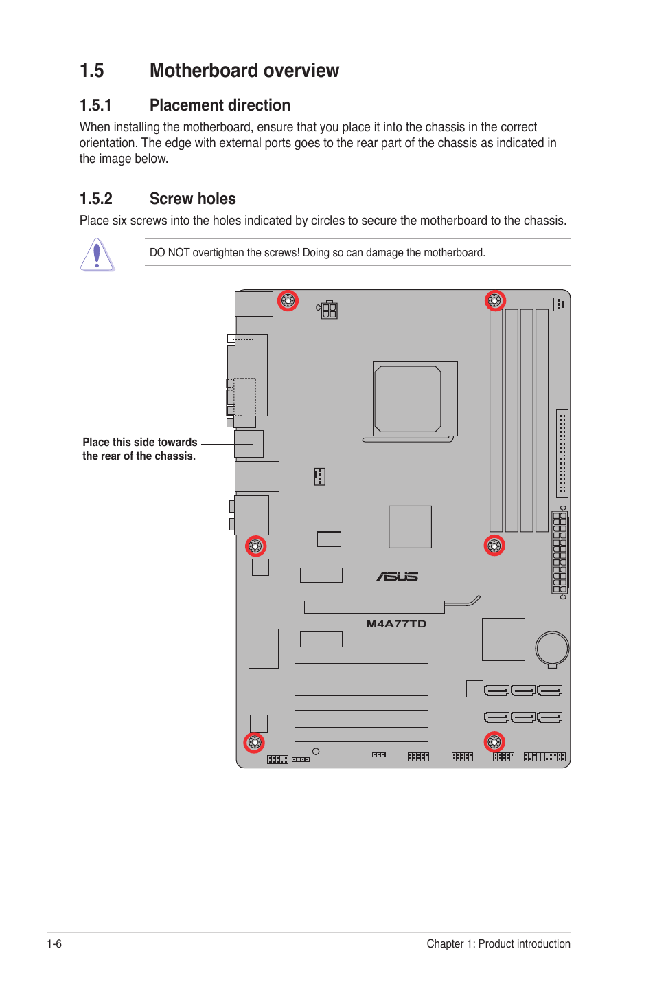 5 motherboard overview, 1 placement direction, 2 screw holes | Motherboard overview -6 1.5.1, Placement direction -6, Screw holes -6 | Asus M4A77TD User Manual | Page 18 / 64