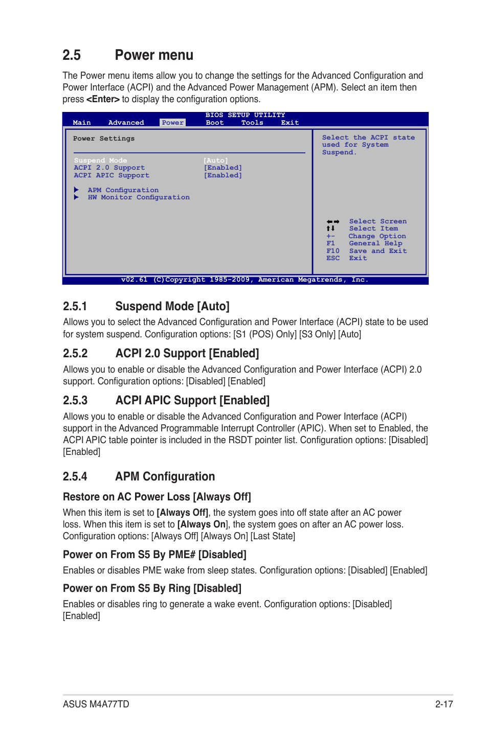 5 power menu, 1 suspend mode, 2 acpi 2.0 support | 3 acpi apic support, 4 apm configuration, Power menu -17 2.5.1, Suspend mode -17, Acpi 2.0 support -17, Acpi apic support -17, Apm configuration -17 | Asus M4A77TD User Manual | Page 57 / 64