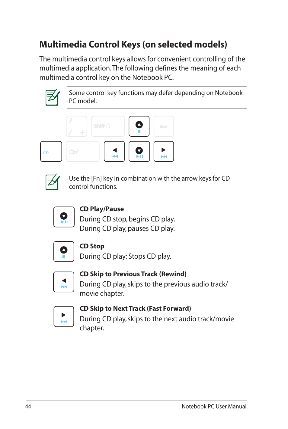 Multimedia control keys (on selected models) | Asus X52JE User Manual | Page 44 / 110