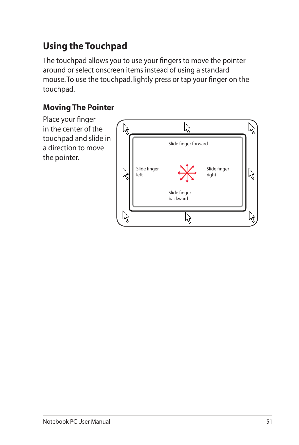 Using the touchpad, Moving the pointer | Asus X52JE User Manual | Page 51 / 110