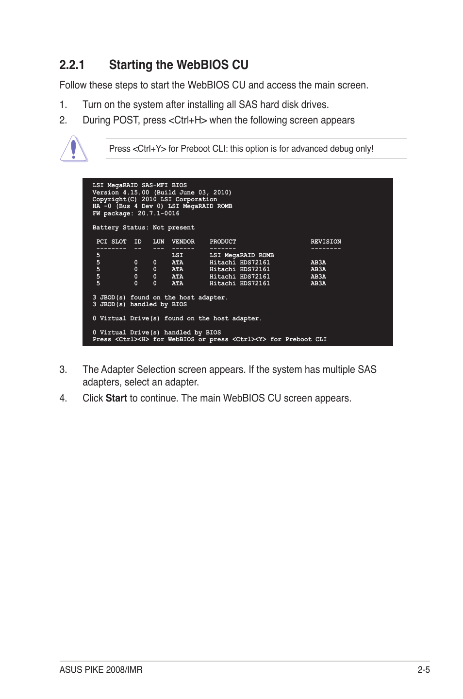 1 starting the webbios cu, Starting the webbios cu -5 | Asus PIKE 2008/IMR User Manual | Page 19 / 72