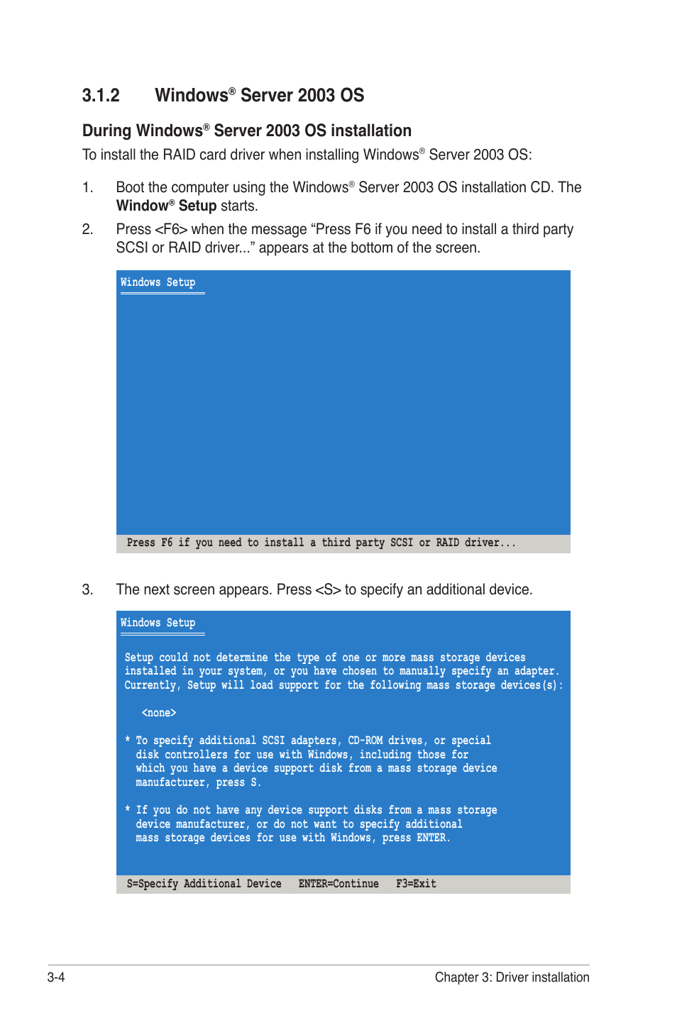 2 windows® server 2003 os, Windows, Server 2003 os -4 | 2 windows, Server 2003 os, During windows, Server 2003 os installation | Asus PIKE 2008/IMR User Manual | Page 64 / 72