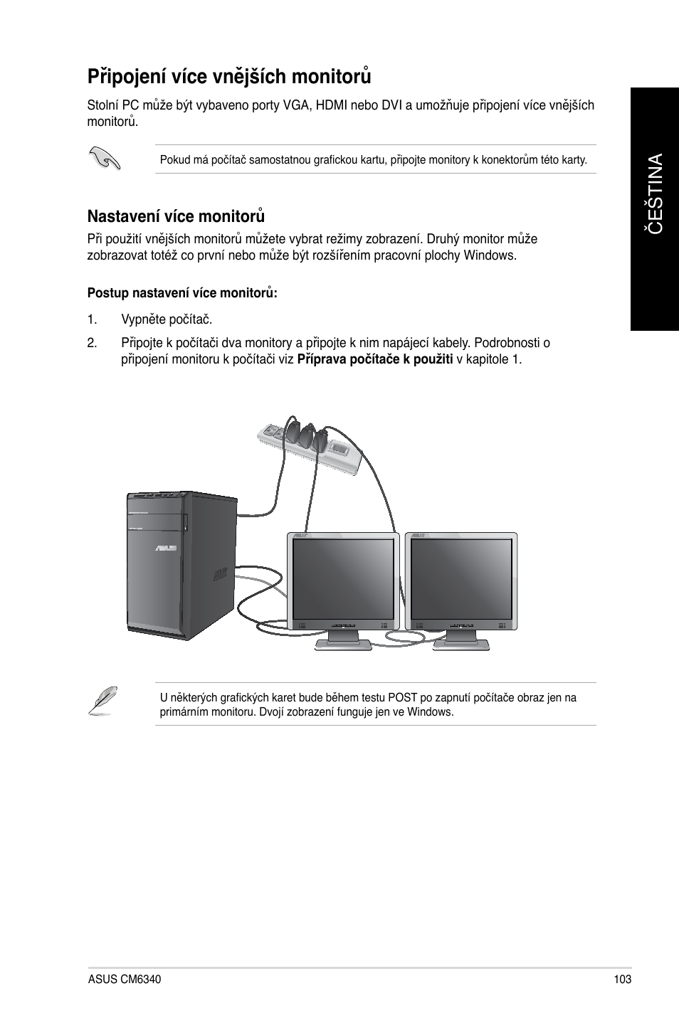 Připojení více vnějších monitorů, Připo�ení více vně�ších monitorů, Čeština č eština | Asus CM6340 User Manual | Page 105 / 492