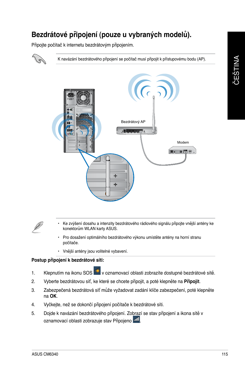 Bezdrátové připojení (pouze u vybraných modelů), Bezdrátové připo�ení (pouze u vybraných modelů), Čeština č eština | Asus CM6340 User Manual | Page 117 / 492