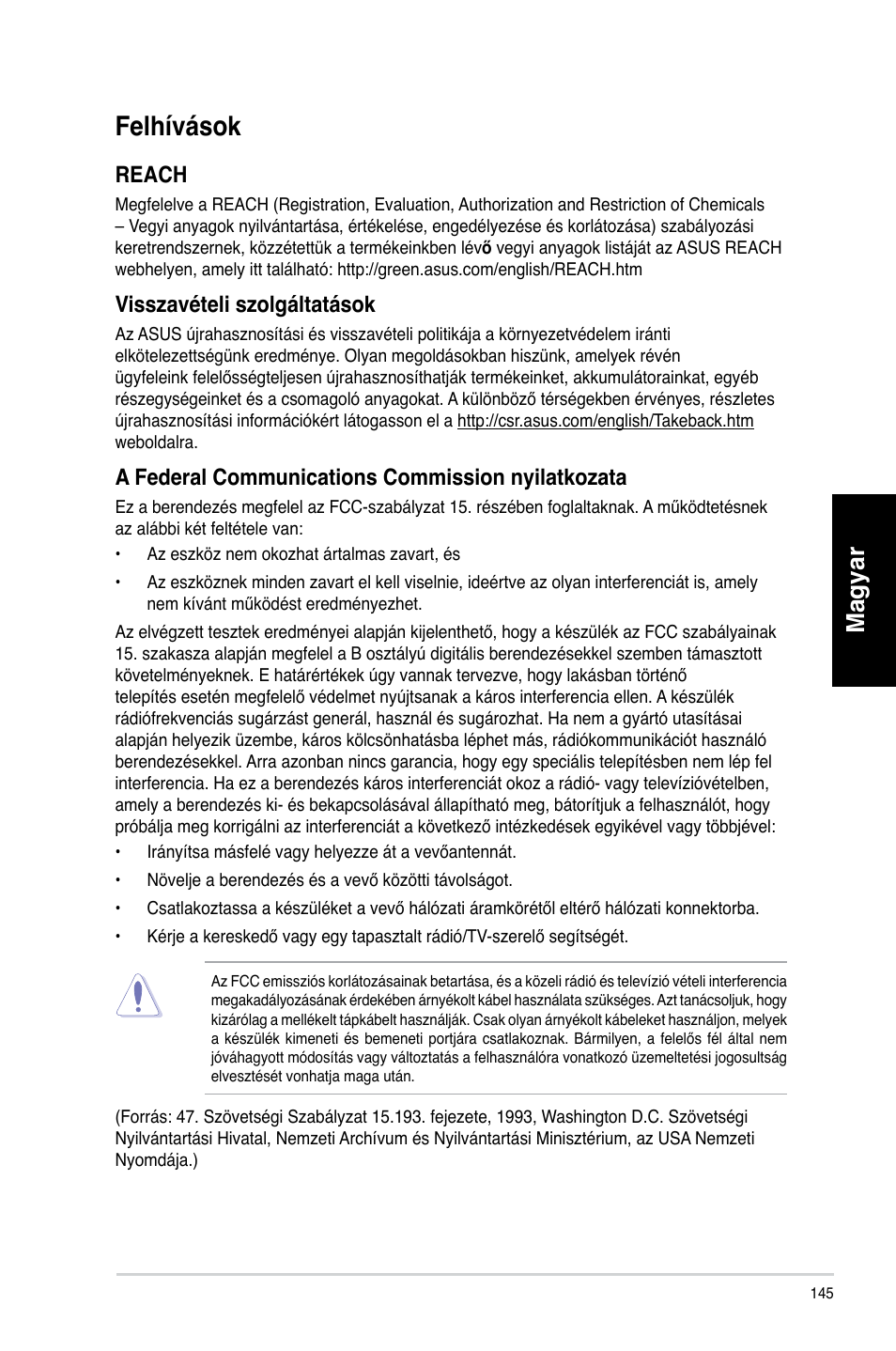 Felhívások, Magyar, Reach | Visszavételi szolgáltatások, A federal communications commission nyilatkozata | Asus CM6340 User Manual | Page 147 / 492