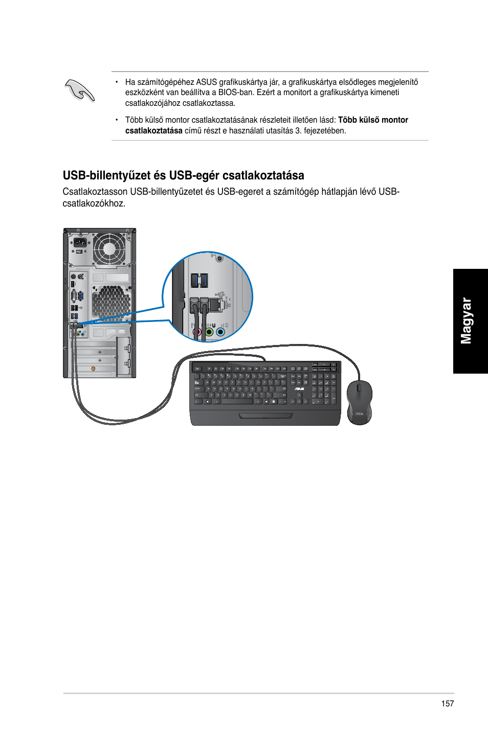 Magyar, Usb-billentyűzet és usb-egér csatlakoztatása | Asus CM6340 User Manual | Page 159 / 492