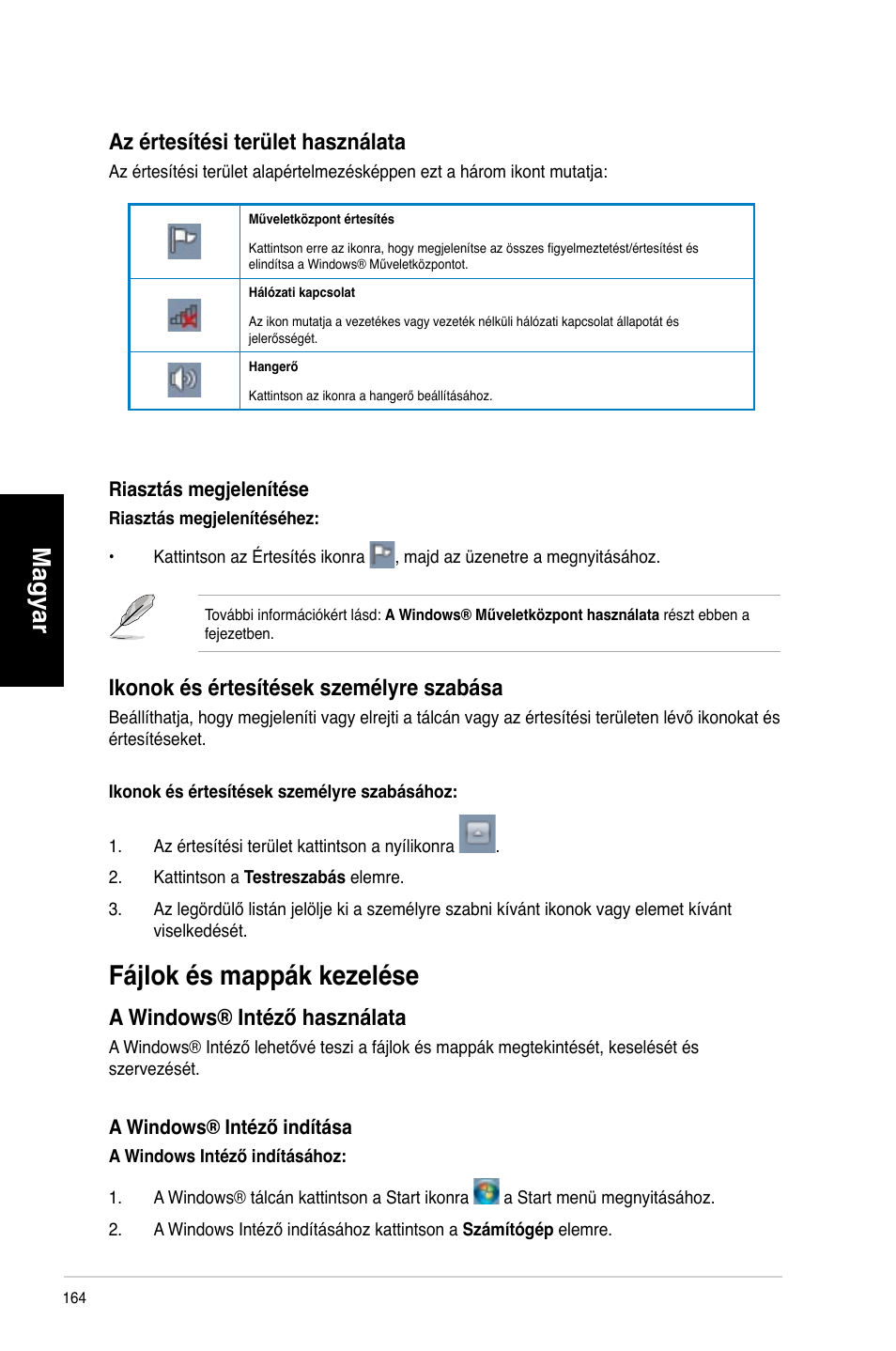 Fájlok és mappák kezelése, Fá�lok és mappák kezelése, Magyar | Az értesítési terület használata, Ikonok és értesítések személyre szabása, A windows® intéző használata | Asus CM6340 User Manual | Page 166 / 492