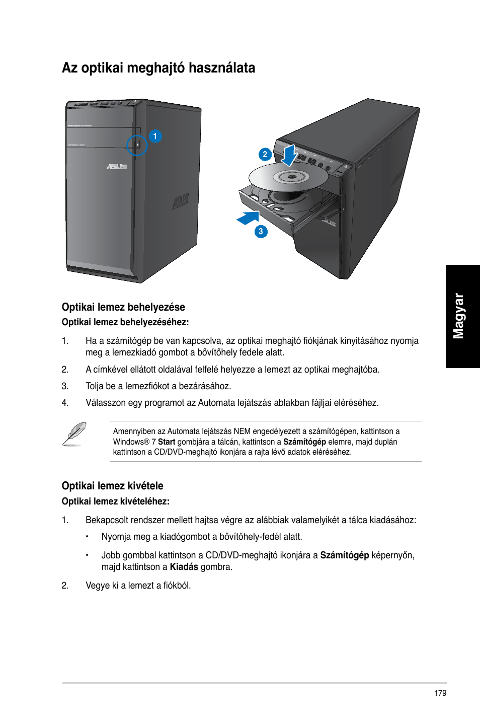 Az optikai meghajtó használata, Az optikai megha�tó használata, Magyar | Asus CM6340 User Manual | Page 181 / 492