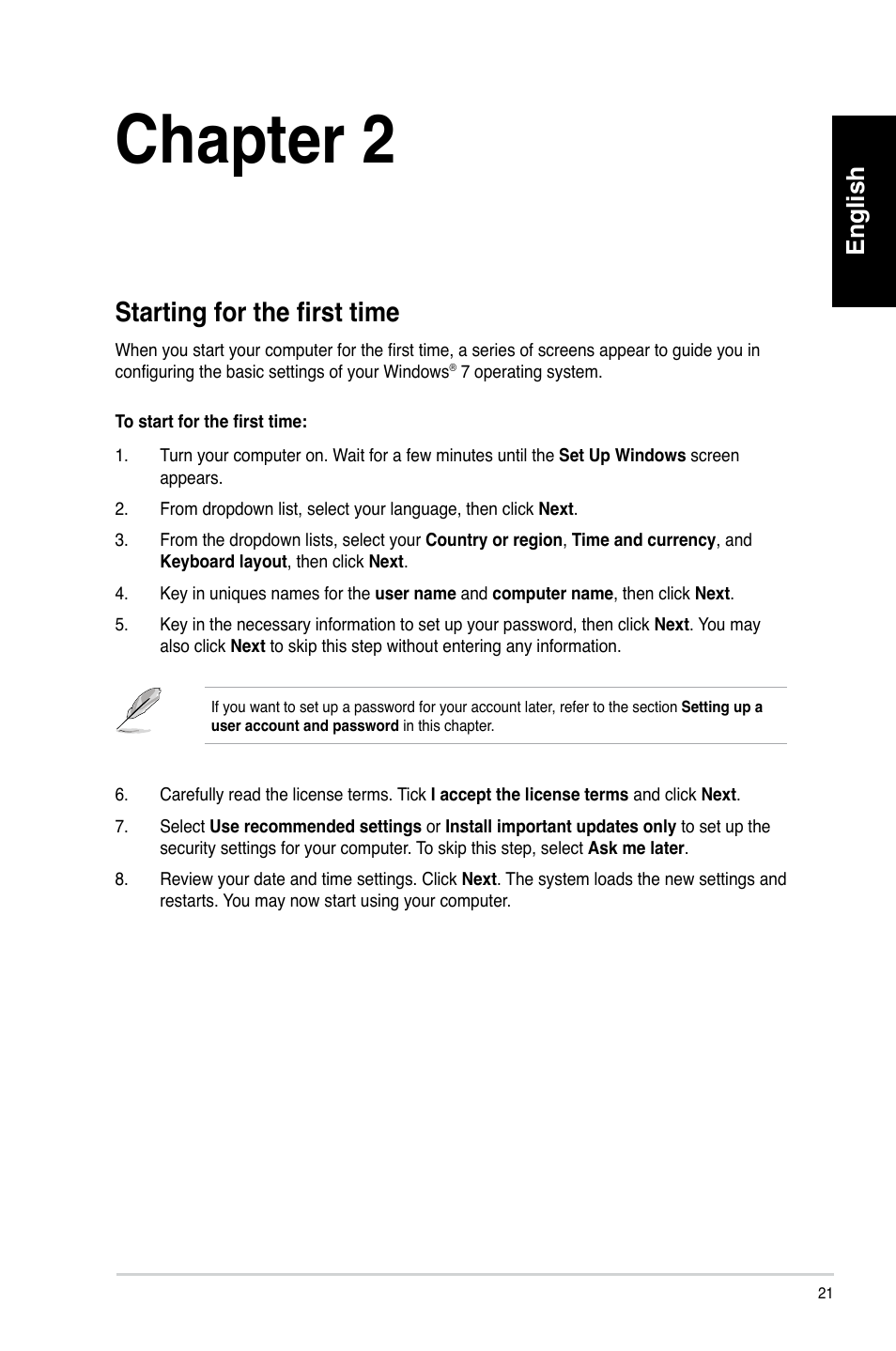 Chapter 2, Using windows® 7, Starting for the first time | Using.windows, English | Asus CM6340 User Manual | Page 23 / 492