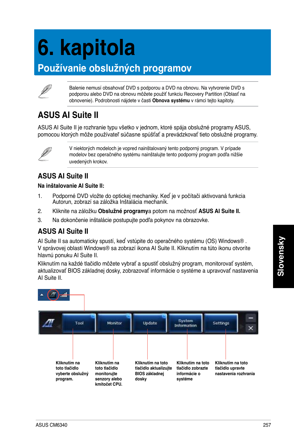 Kapitola, Používanie obslužných programov, Asus ai suite ii | Slovensky | Asus CM6340 User Manual | Page 259 / 492