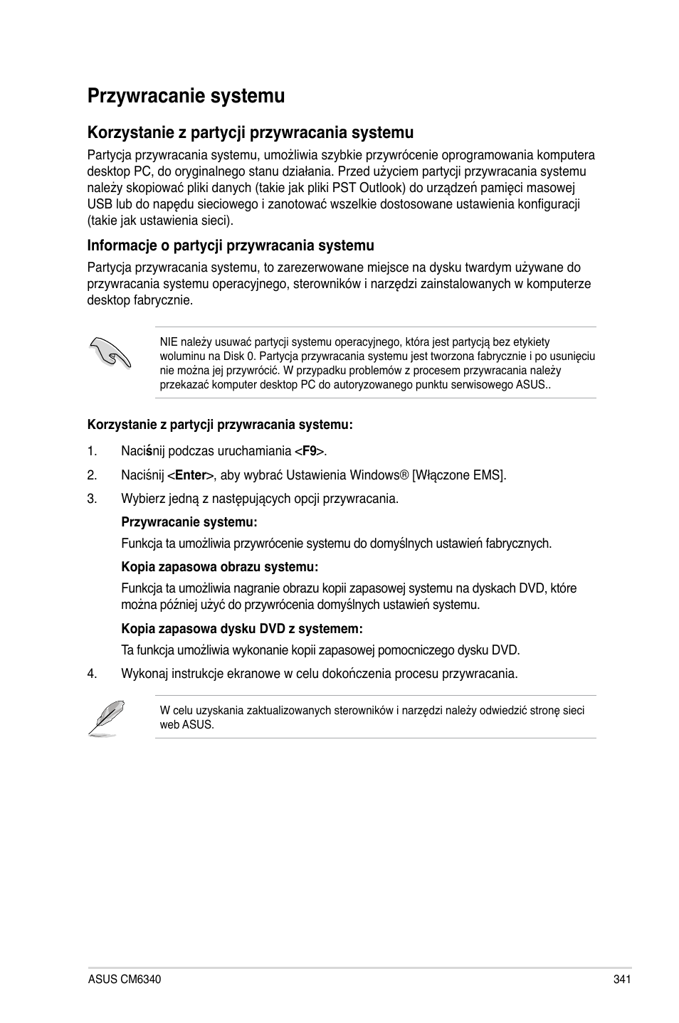 Przywracanie systemu, Korzystanie z partyc�i przywracania systemu | Asus CM6340 User Manual | Page 343 / 492