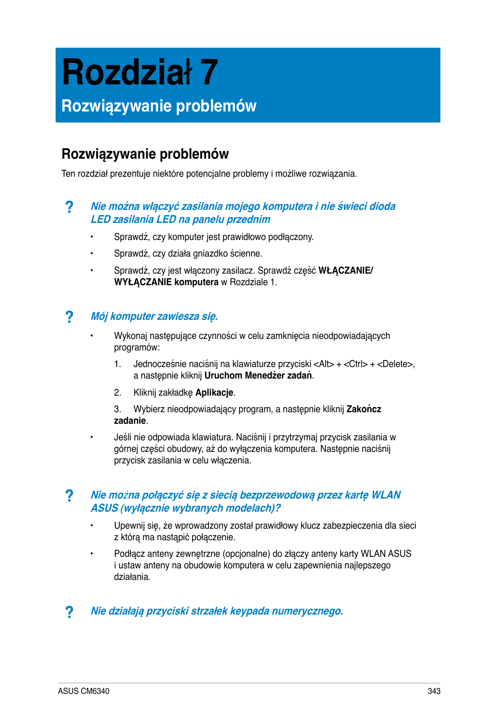 Rozdział 7, Rozwiązywanie problemów, Rozdzia ł .7 | Asus CM6340 User Manual | Page 345 / 492