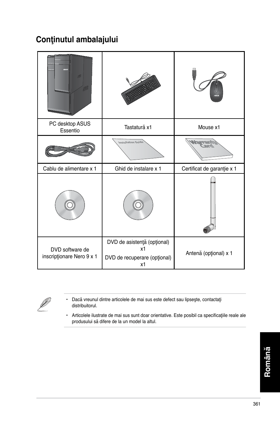 Conţinutul ambalajului, Conţinutul ambala�ului, Română | Asus CM6340 User Manual | Page 363 / 492