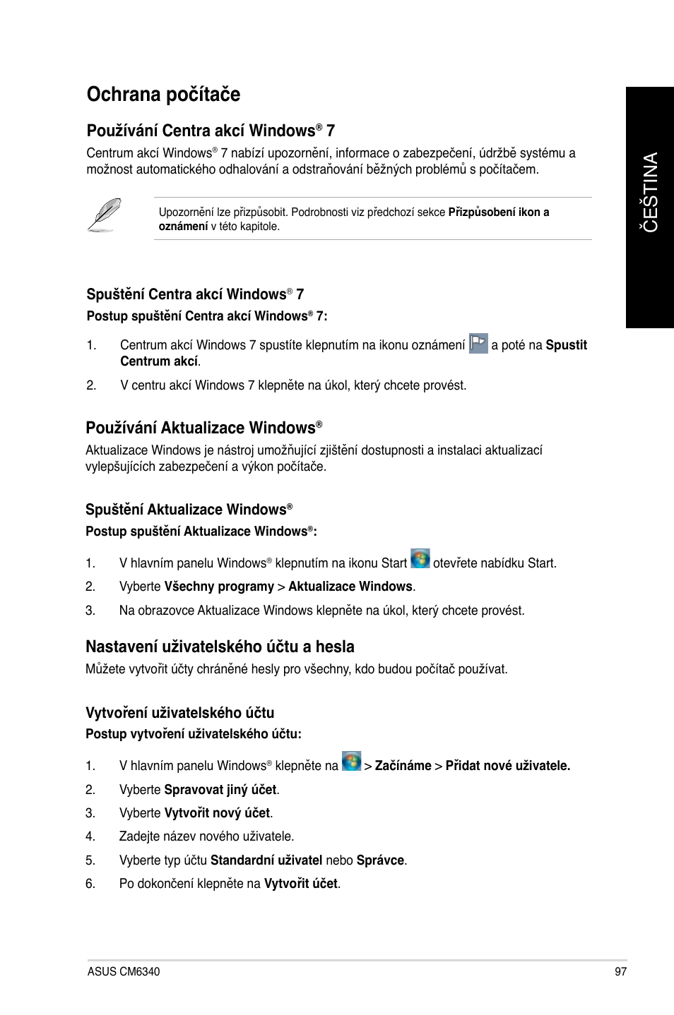 Ochrana počítače, Čeština č eština, Používání centra akcí windows | Používání aktualizace windows, Nastavení uživatelského účtu a hesla | Asus CM6340 User Manual | Page 99 / 492