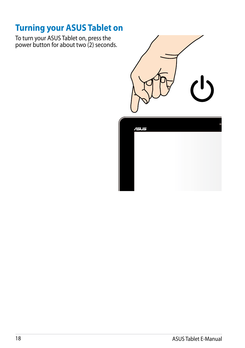 Turning your asus tablet on | Asus MeMO Pad 10 User Manual | Page 18 / 88