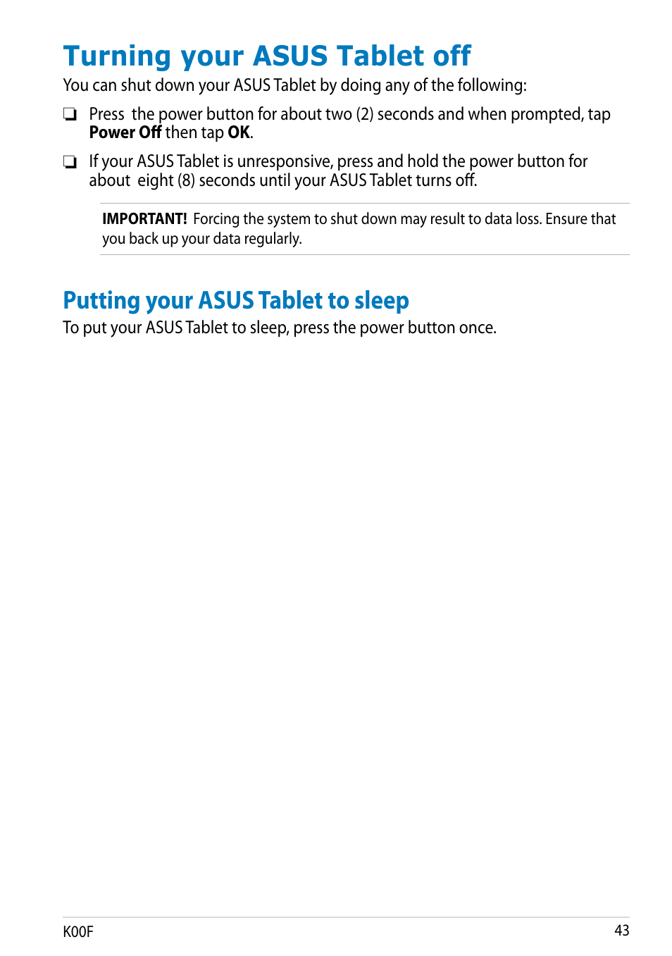 Turning your asus tablet off, Putting your asus tablet to sleep | Asus MeMO Pad 10 User Manual | Page 43 / 88