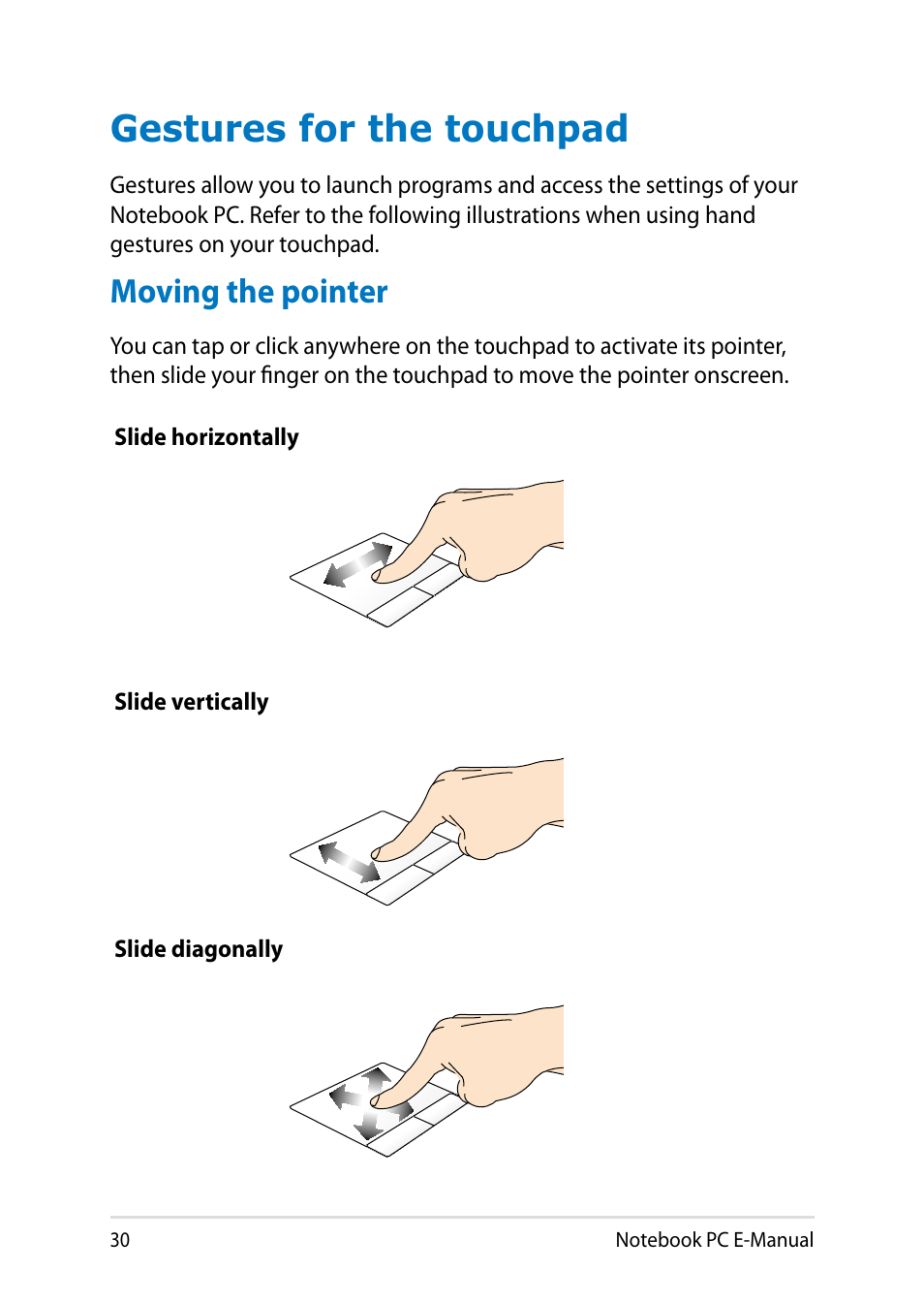 Gestures for the touchpad, Moving the pointer | Asus PU401LA User Manual | Page 30 / 132