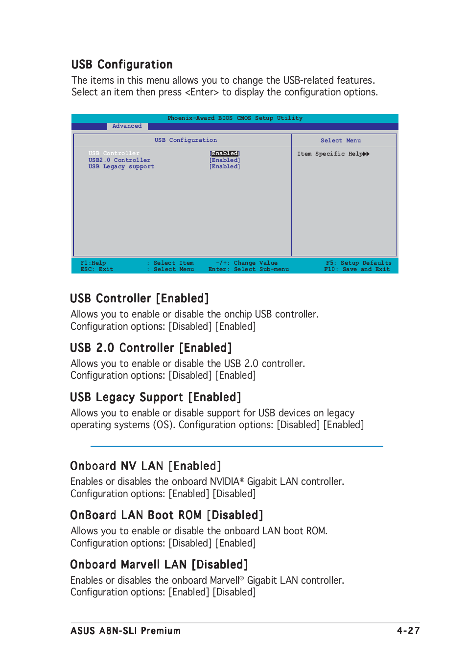 Usb configuration, Usb controller [enabled, Usb 2.0 controller [enabled | Usb legacy support [enabled, Onboard nv lan [enabled, Onboard lan boot rom [disabled, Onboard marvell lan [disabled | Asus A8N-SLI Premium User Manual | Page 95 / 182